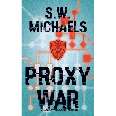 Proxy War: An Aegis Novel