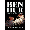 Ben-Hur by Lew Wallace, Fiction, Classics, Literary