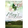 Meg's Best Man: A Montana Weekend Novella