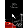 Mild Narcotics: A Collection of Short Stories