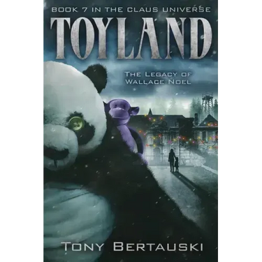 Toyland: The Legacy of Wallace Noel