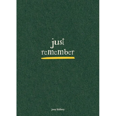 Just Remember