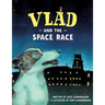 Vlad and the Space Race