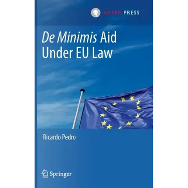 de Minimis Aid Under Eu Law