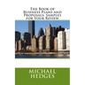 The Book of Business Plans and Proposals: Samples for Your Review
