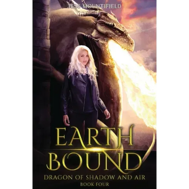 Earth Bound: Dragon of Shadow and Air Book 4