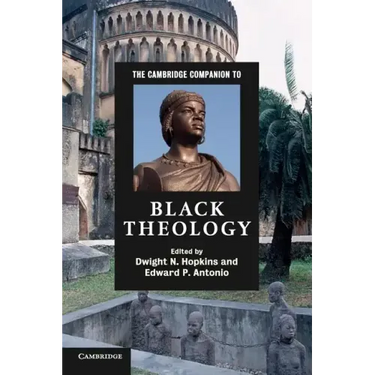 The Cambridge Companion to Black Theology