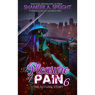 The Pleasure of pain 6: The Suyung Story