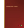 Report of Progress for 1870-71