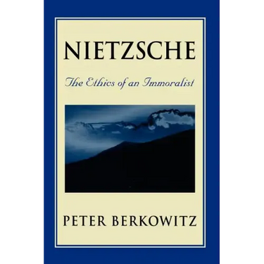 Nietzsche: The Ethics of an Immoralist