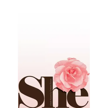 She: A Book of Poetry