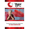 Magical Conversations: Discover the Magic That Transforms Conflict Into Collaboration