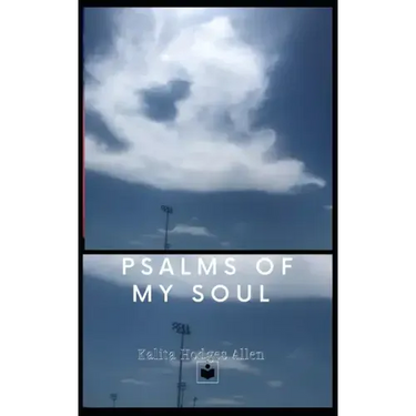 Psalms of My Soul