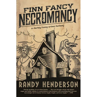 Finn Fancy Necromancy: The Familia Arcana, Book 1