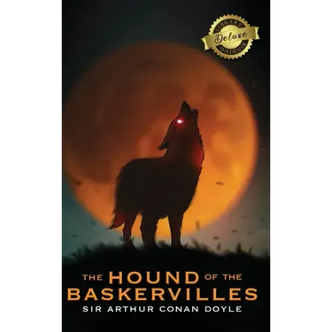 The Hound of the Baskervilles (Deluxe Library Binding) (Illustrated)