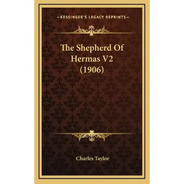 The Shepherd of Hermas V2 (1906)
