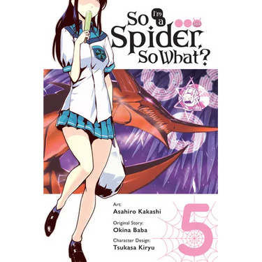 So I'm a Spider, So What?, Vol. 5 (Manga)