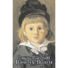 Rose in Bloom by Louisa May Alcott, Fiction, Family, Classics