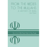 From the Medes to the Mullahs: A History of Iran