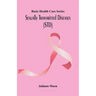 Basic Health Care Series: Sexually Transmitted Diseases (STD)