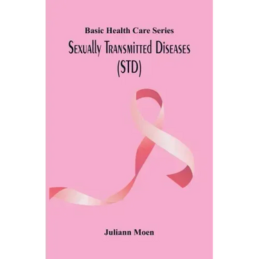 Basic Health Care Series: Sexually Transmitted Diseases (STD)