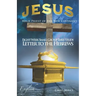 Jesus High Priest of the New Covenant: Letter to the Hebrews verse by verse