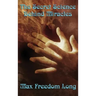 The Secret Science Behind Miracles