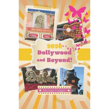 2020 Dollywood and Beyond!