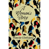 A Woman's Story