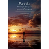 Paths Through Despair to Gratitude and Faith: A Manual to Guide Group Facilitators, Bereaved Spouses and Partners Through Grief.