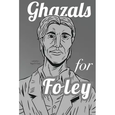 Ghazals for Foley