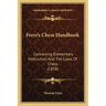 Frere's Chess Handbook: Containing Elementary Instruction And The Laws Of Chess (1858)