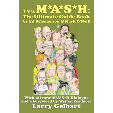 TV's M*A*S*H: The Ultimate Guide Book