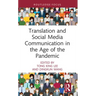 Translation and Social Media Communication in the Age of the Pandemic
