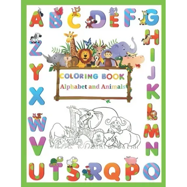 Coloring Book Alphabet and Animals: Supper funny Preschool Coloring Book of Alphabet and animals. Fun with Letters, Shapes, Colors Amazing Animal and