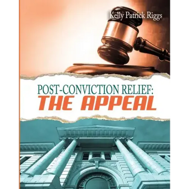 Post-Conviction Relief: The Appeal