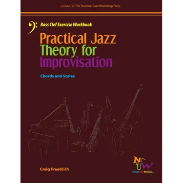 Practical Jazz Theory For Improvisation Bass Clef Exercise Workbook