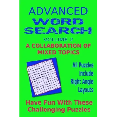 Advanced Word Search Adult Series Volume 2: Collaboration Mixed Topics: Puzzles with right angle word patterns
