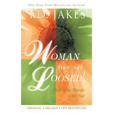 Woman Thou Art Loosed Revised