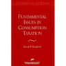Fundamental Issues in Consumption Taxation