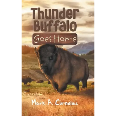 Thunder Buffalo Goes Home
