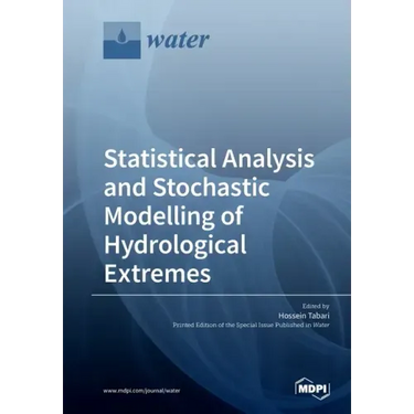 Statistical Analysis and Stochastic Modelling of Hydrological Extremes