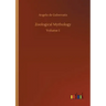 Zoological Mythology: Volume 1