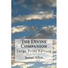 The Divine Companion: Large Print Edition