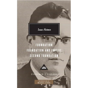 Foundation, Foundation and Empire, Second Foundation: Introduction by Michael Dirda