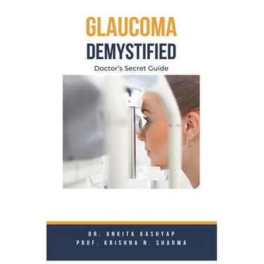 Glaucoma Demystified: Doctor's Secret Guide