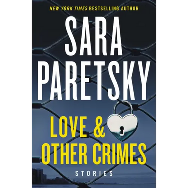 Love & Other Crimes: Stories