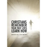 Christians Remember Your Past Lives Learn How