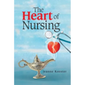 The Heart of Nursing