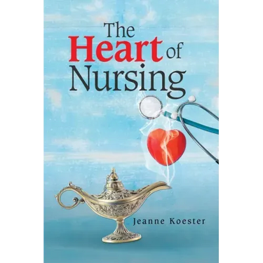 The Heart of Nursing